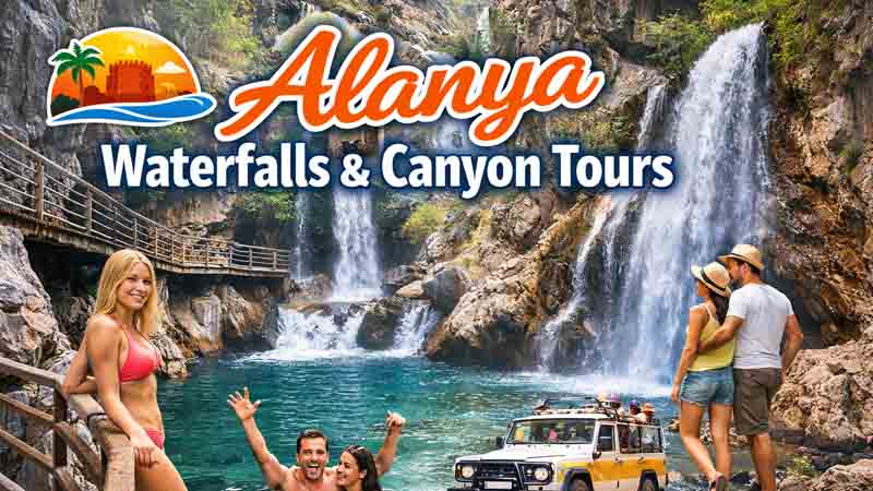 alanya waterfalls canyon tours